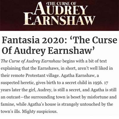 Fantasia 2020: ‘The Curse Of Audrey Earnshaw’ Boasts Unsettling Atmosphere, But Too Underdeveloped To Fully Shine